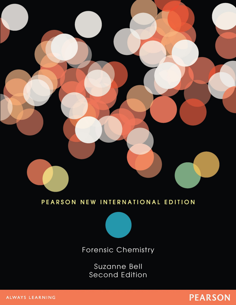 Forensic Chemistry: Pearson New International Edition